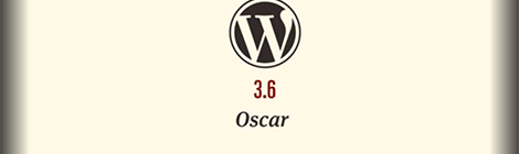 WordPress 3.6 Oscar Güncellemesi